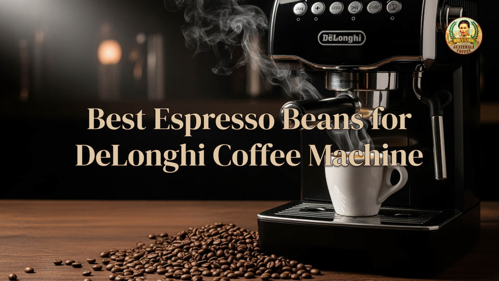 Best Espresso Beans for DeLonghi Coffee Machine 2025